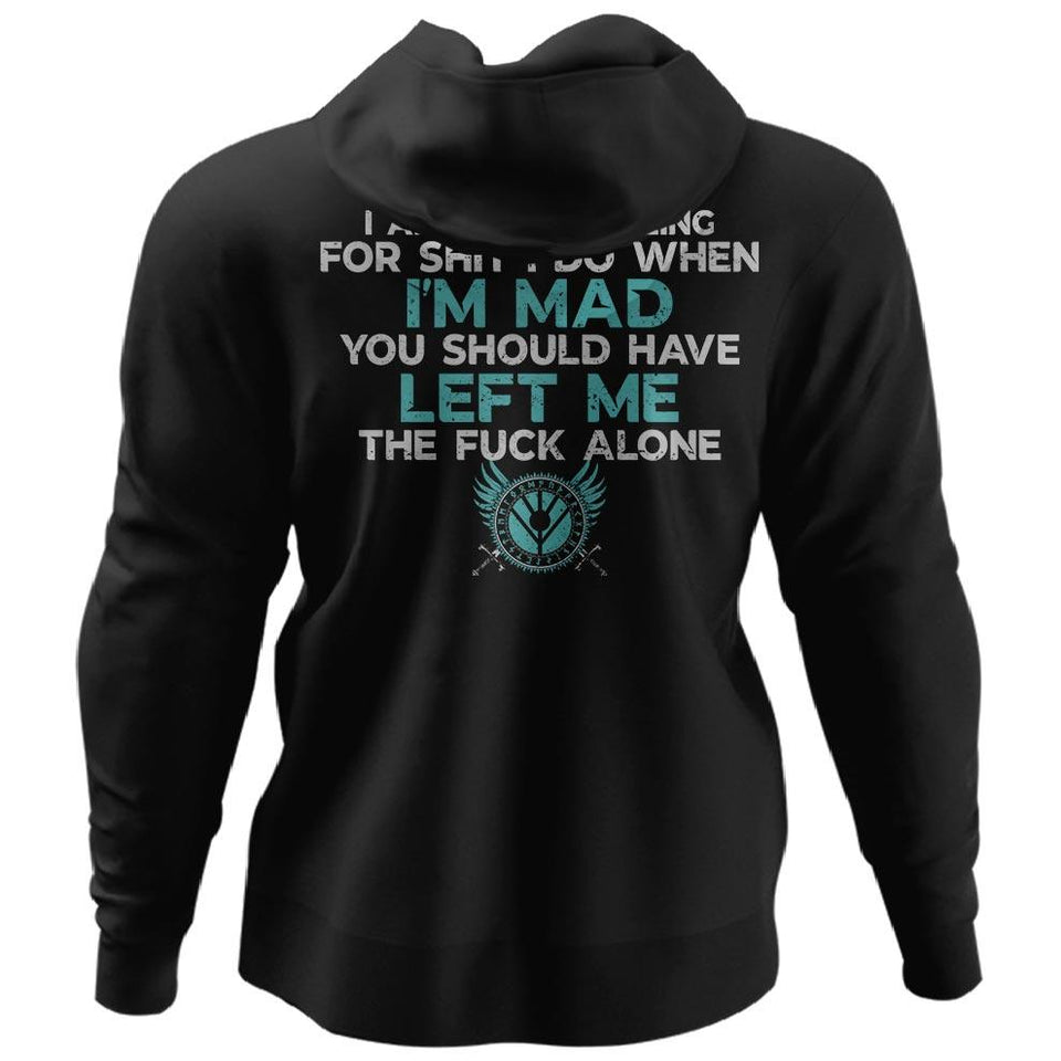 Shieldmaiden, Viking, Norse, Gym t-shirt & apparel, You should have left me alone, BackApparel[Heathen By Nature authentic Viking products]Unisex Pullover HoodieBlackS