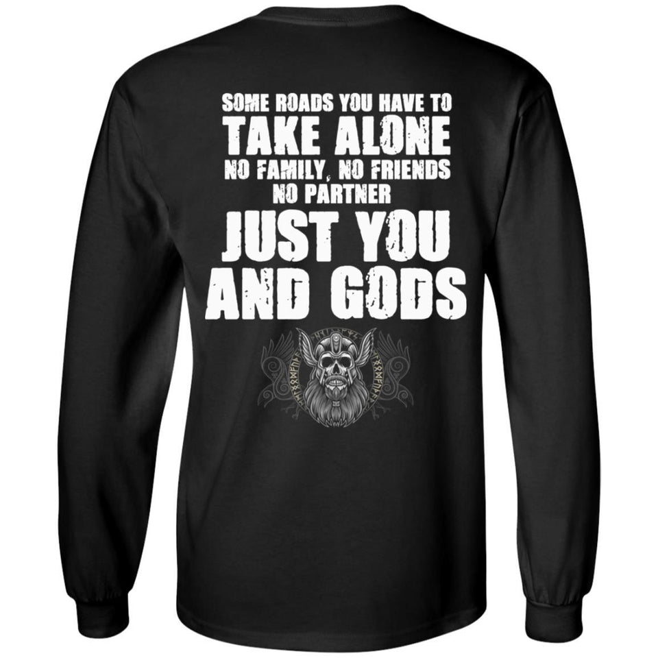 Some roads you have to take alone, BackApparel[Heathen By Nature authentic Viking products]Long-Sleeve Ultra Cotton T-ShirtBlackS