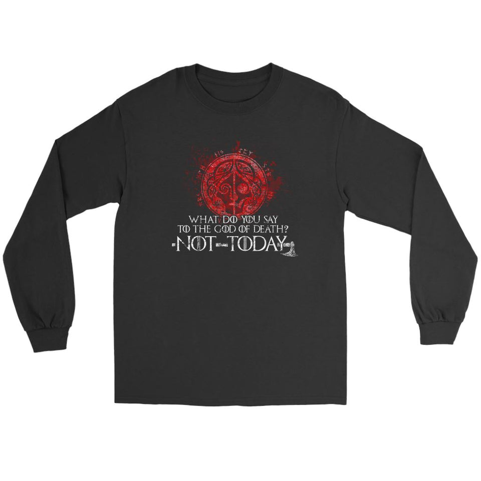 Teelaunch, What do you say to the God of death, FrontT-shirt[Heathen By Nature authentic Viking products]Gildan Long Sleeve TeeBlackS