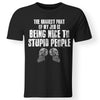 The hardest part of my job is being nice to stupid people, FrontApparel[Heathen By Nature authentic Viking products]Gildan Premium Men T-ShirtBlack5XL