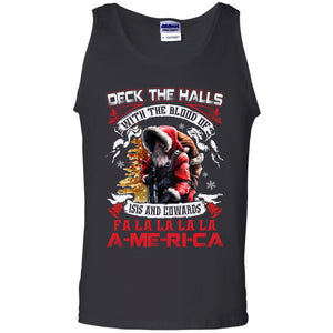 Viking apparel, Deck the halls with the blood of Isis and CowardsApparel[Heathen By Nature authentic Viking products]Cotton Tank TopBlackS