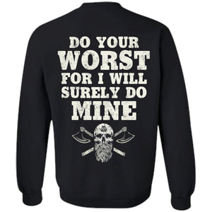 Viking apparel, do your worst, backApparel[Heathen By Nature authentic Viking products]Unisex Crewneck Pullover SweatshirtBlackS