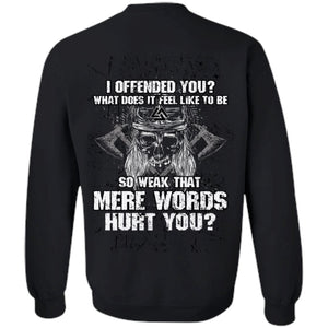 Viking apparel, offended, hurt, backApparel[Heathen By Nature authentic Viking products]Unisex Crewneck Pullover SweatshirtBlackS