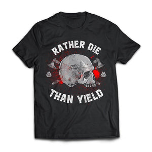 Viking apparel, Rather die than yield, frontApparel[Heathen By Nature authentic Viking products]Next Level Premium Short Sleeve T-ShirtBlackX-Small