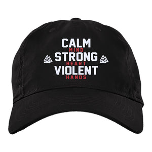 Viking Cap, Calm mind Strong heart Violent hands, BlackApparel[Heathen By Nature authentic Viking products]BX880 Twill Unstructured Dad CapBlackOne Size