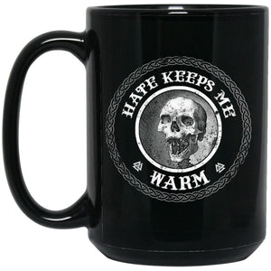 Viking Mug, Hate keeps me, BlackApparel[Heathen By Nature authentic Viking products]BM15OZ 15 oz. Black MugBlackOne Size