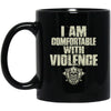 Viking Mug, I am comfortable, BlackApparel[Heathen By Nature authentic Viking products]BM11OZ 11 oz. Black MugBlackOne Size