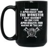 Viking Mug, Why should i apologize for the monster I have become?, BlackApparel[Heathen By Nature authentic Viking products]BM15OZ 15 oz. Black MugBlackOne Size