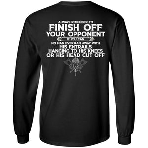 Viking, Norse, Gym t-shirt & apparel, Always remember to finish off your opponent, BackApparel[Heathen By Nature authentic Viking products]Long-Sleeve Ultra Cotton T-ShirtBlackS