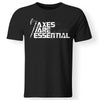 Viking, Norse, Gym t-shirt & apparel, Axes are essential, FrontApparel[Heathen By Nature authentic Viking products]Gildan Premium Men T-ShirtBlack5XL