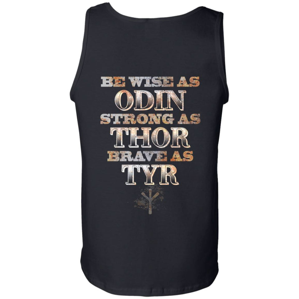 Viking, Norse, Gym t-shirt & apparel, Be Wise Strong Brave, BackApparel[Heathen By Nature authentic Viking products]Cotton Tank TopBlackS