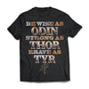Viking, Norse, Gym t-shirt & apparel, Be Wise Strong Brave, FrontApparel[Heathen By Nature authentic Viking products]Next Level Premium Short Sleeve T-ShirtBlackX-Small