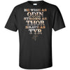 Viking, Norse, Gym t-shirt & apparel, Be Wise Strong Brave, FrontApparel[Heathen By Nature authentic Viking products]Tall Ultra Cotton T-ShirtBlackXLT