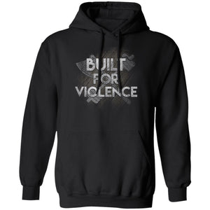 Viking, Norse, Gym t-shirt & apparel, Built for violence, frontApparel[Heathen By Nature authentic Viking products]Unisex Pullover HoodieBlackS