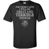 Viking, Norse, Gym t-shirt & apparel, Do Great And Terrible Things, FrontApparel[Heathen By Nature authentic Viking products]Tall Ultra Cotton T-ShirtBlackXLT