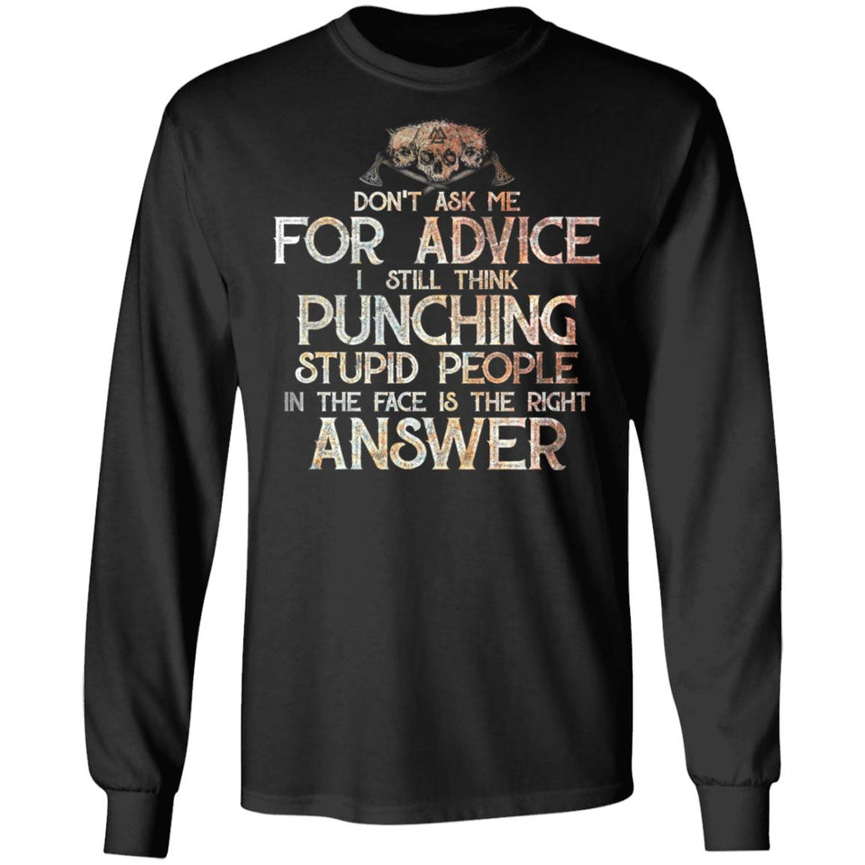 Viking, Norse, Gym t-shirt & apparel, Don't Ask Me For Advice, FrontApparel[Heathen By Nature authentic Viking products]Long-Sleeve Ultra Cotton T-ShirtBlackS