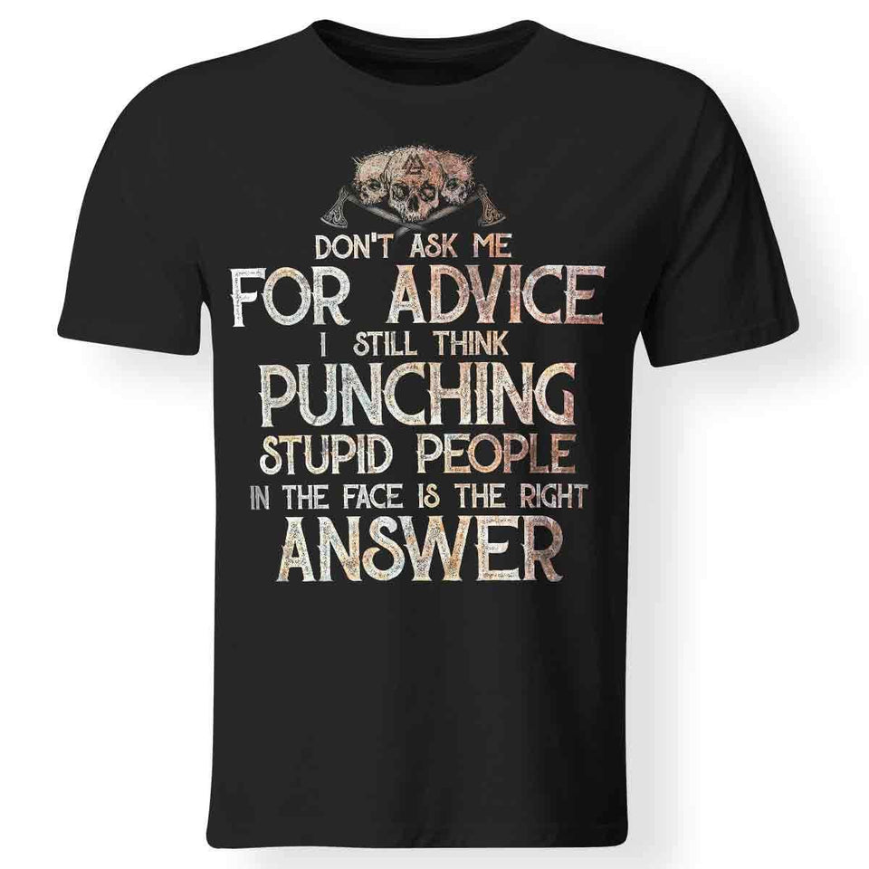 Viking, Norse, Gym t-shirt & apparel, Don't Ask Me For Advice, FrontApparel[Heathen By Nature authentic Viking products]Premium Men T-ShirtBlackS