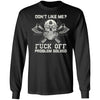 Viking, Norse, Gym t-shirt & apparel, Don't Like Me Fuck Off, frontApparel[Heathen By Nature authentic Viking products]Long-Sleeve Ultra Cotton T-ShirtBlackS