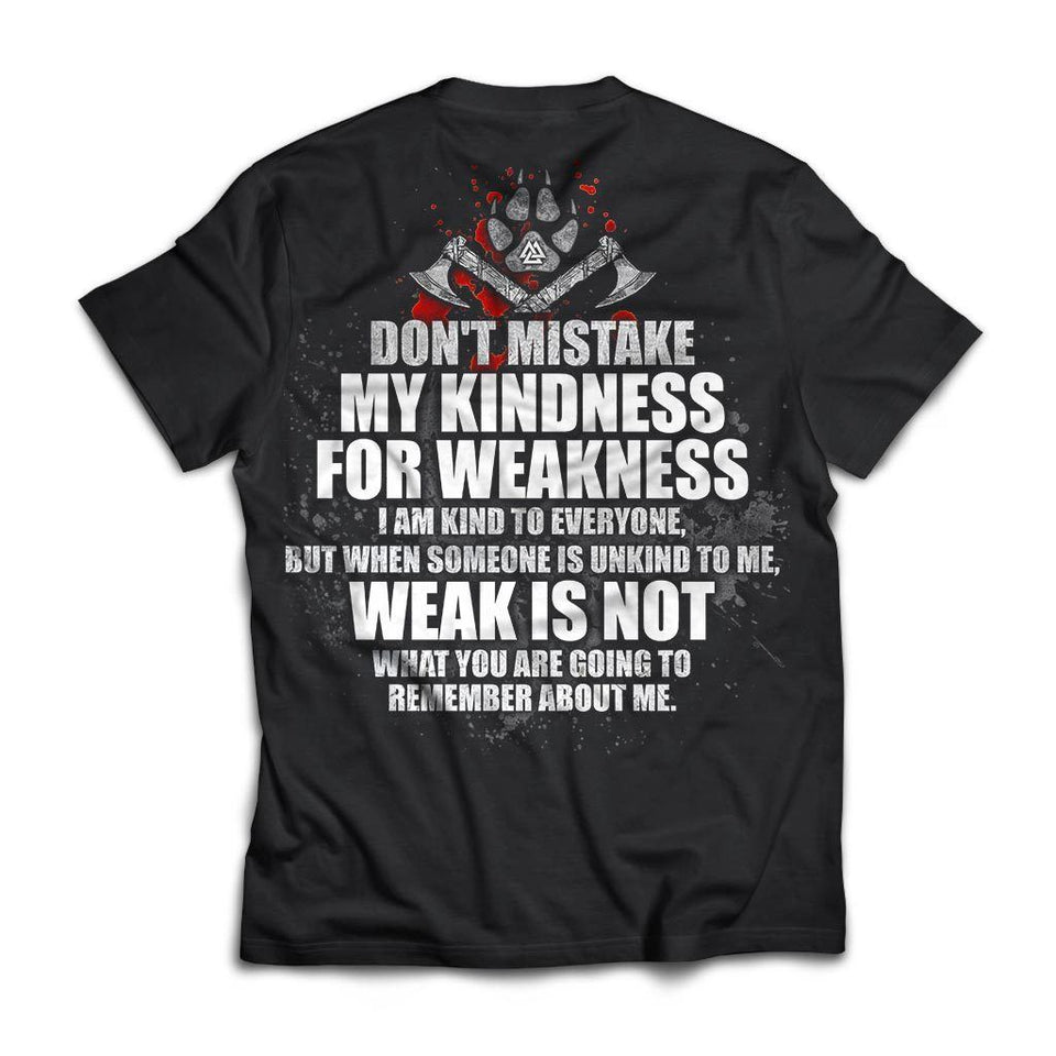 Viking, Norse, Gym t-shirt & apparel, Don't mistake my kindness for weakness, BackApparel[Heathen By Nature authentic Viking products]Next Level Premium Short Sleeve T-ShirtBlackX-Small