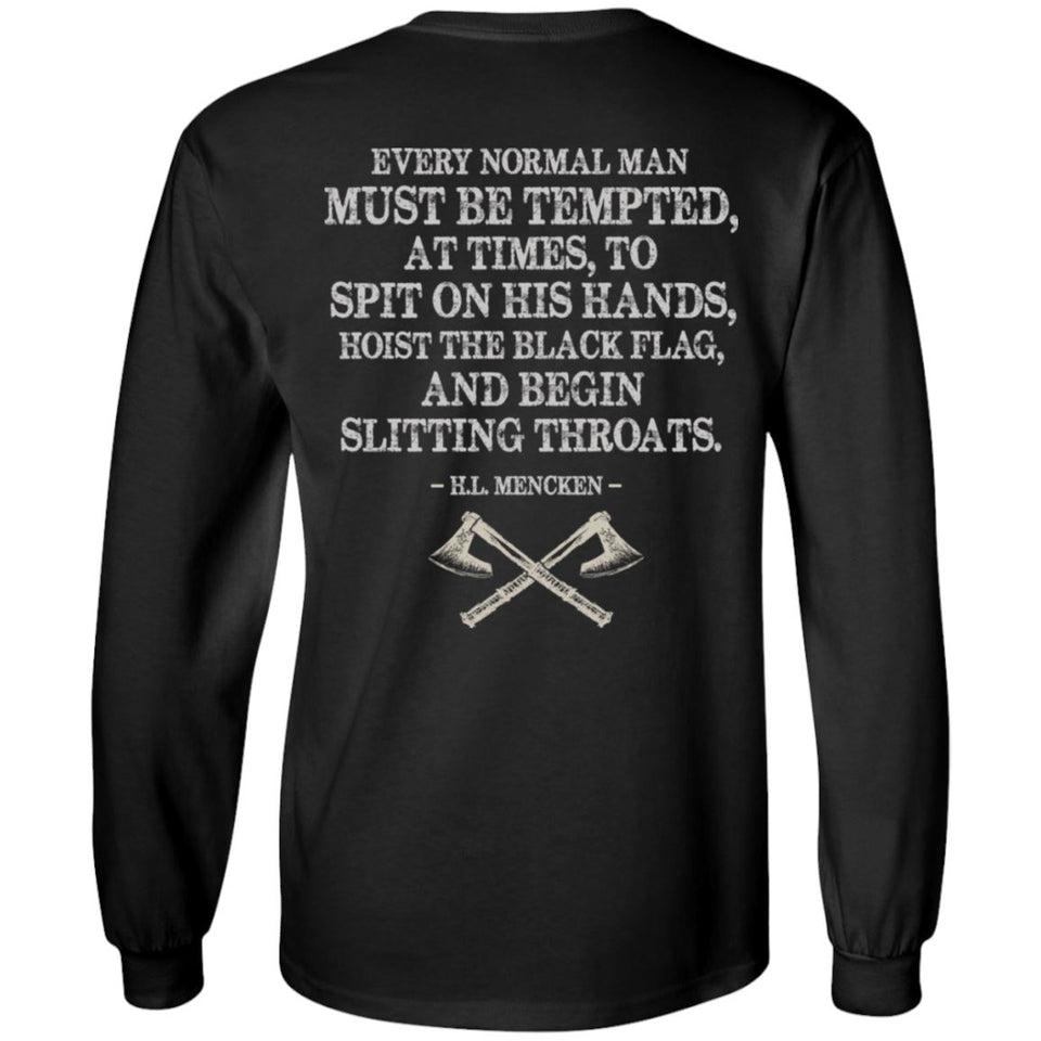 Viking, Norse, Gym t-shirt & apparel, Every normal man must be tempted at times, backApparel[Heathen By Nature authentic Viking products]Long-Sleeve Ultra Cotton T-ShirtBlackS