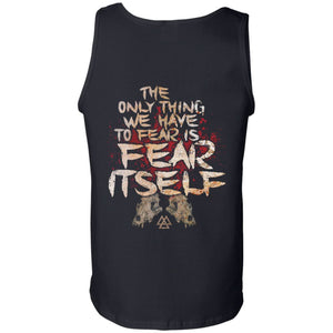 Viking, Norse, Gym t-shirt & apparel, Fear Itself, BackApparel[Heathen By Nature authentic Viking products]Cotton Tank TopBlackS
