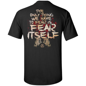 Viking, Norse, Gym t-shirt & apparel, Fear Itself, BackApparel[Heathen By Nature authentic Viking products]Tall Ultra Cotton T-ShirtBlackXLT