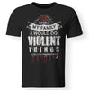 Viking, Norse, Gym t-shirt & apparel, For my family I would do violent things, FrontApparel[Heathen By Nature authentic Viking products]Gildan Premium Men T-ShirtBlack5XL