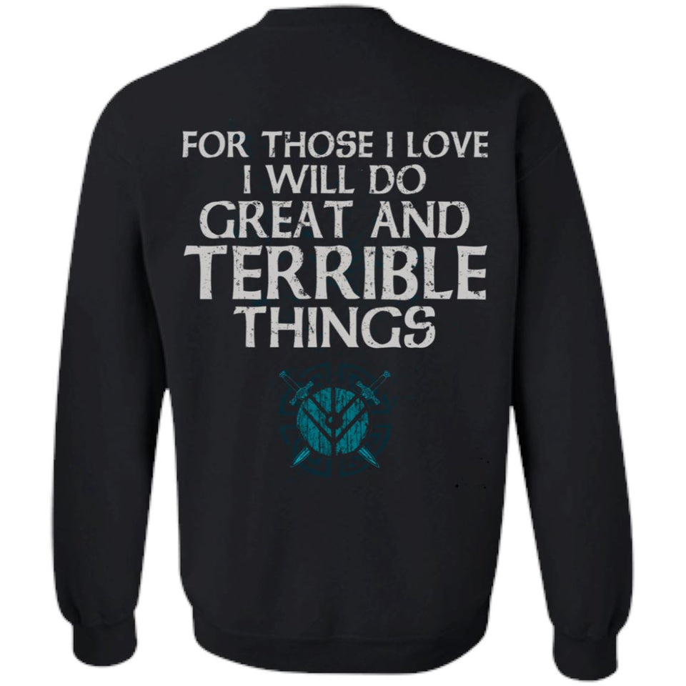 Viking, Norse, Gym t-shirt & apparel, For Those I Love, BackApparel[Heathen By Nature authentic Viking products]Unisex Crewneck Pullover SweatshirtBlackS