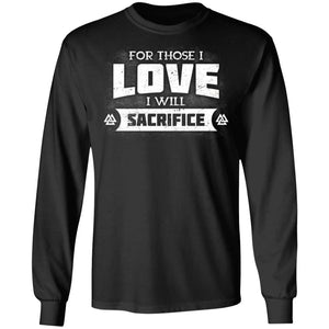 Viking, Norse, Gym t-shirt & apparel, For those I love I will sacrifice, FrontApparel[Heathen By Nature authentic Viking products]Long-Sleeve Ultra Cotton T-ShirtBlackS