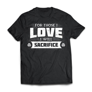 Viking, Norse, Gym t-shirt & apparel, For those I love I will sacrifice, FrontApparel[Heathen By Nature authentic Viking products]Next Level Premium Short Sleeve T-ShirtBlackX-Small