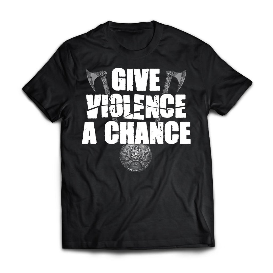 Viking, Norse, Gym t-shirt & apparel, Give violence a chance, FrontApparel[Heathen By Nature authentic Viking products]Next Level Premium Short Sleeve T-ShirtBlackX-Small