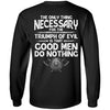 Viking, Norse, Gym t-shirt & apparel, Good men do nothing, BackApparel[Heathen By Nature authentic Viking products]Long-Sleeve Ultra Cotton T-ShirtBlackS