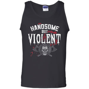 Viking, Norse, Gym t-shirt & apparel, Handsome but Violent, FrontApparel[Heathen By Nature authentic Viking products]Cotton Tank TopBlackS