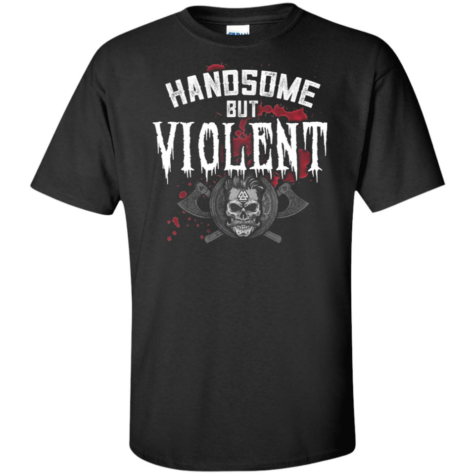 Viking, Norse, Gym t-shirt & apparel, Handsome but Violent, FrontApparel[Heathen By Nature authentic Viking products]Tall Ultra Cotton T-ShirtBlackXLT