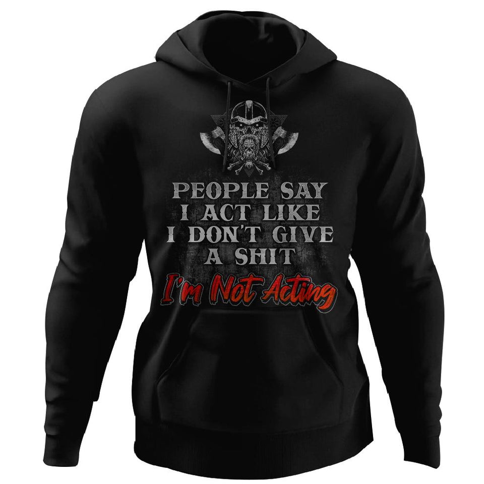 Viking, Norse, Gym t-shirt & apparel, I Act Like, FrontApparel[Heathen By Nature authentic Viking products]Unisex Pullover HoodieBlackS