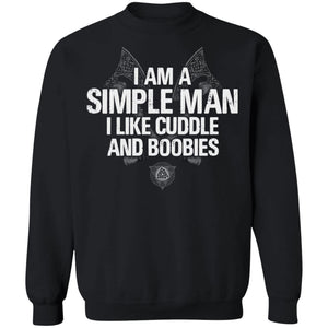 Viking, Norse, Gym t-shirt & apparel, I am a simple man, FrontApparel[Heathen By Nature authentic Viking products]Unisex Crewneck Pullover SweatshirtBlackS