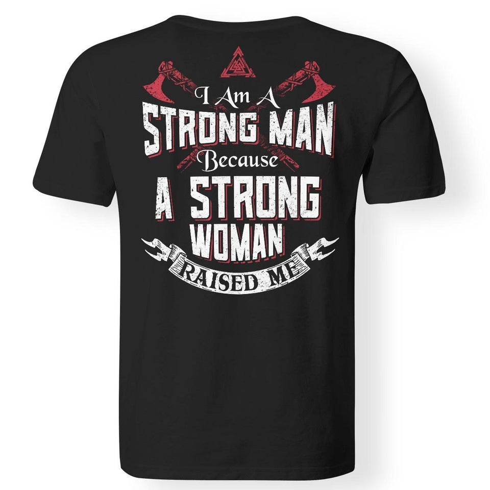 Viking, Norse, Gym t-shirt & apparel, I am a strong man, BackApparel[Heathen By Nature authentic Viking products]Gildan Premium Men T-ShirtBlack5XL