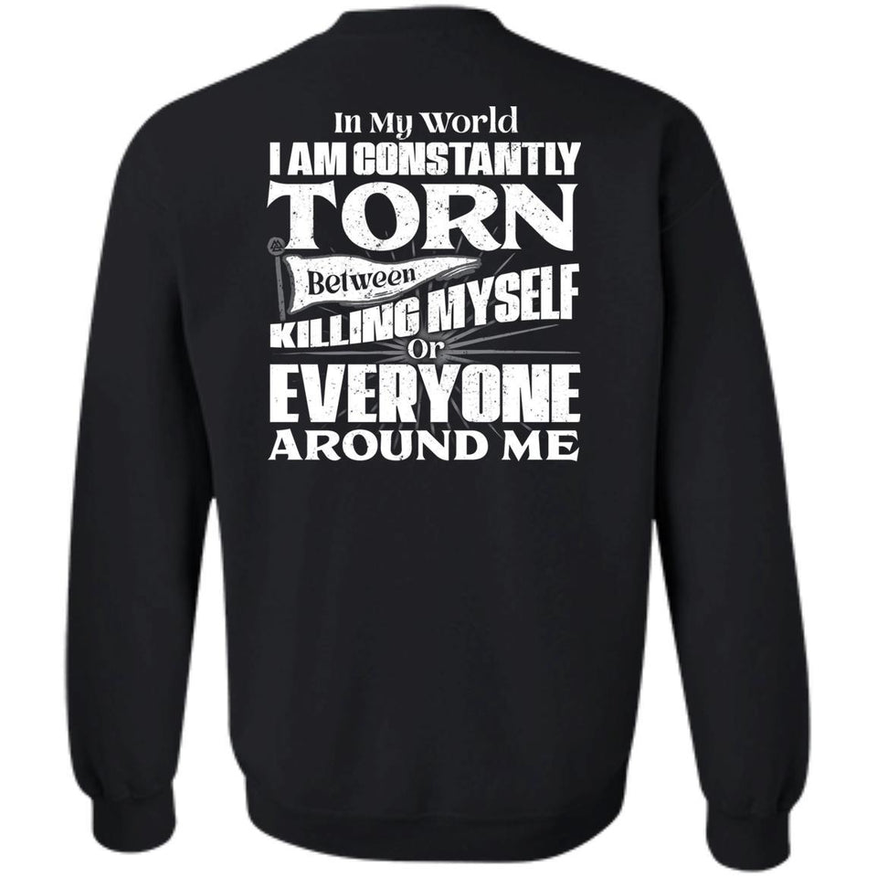 Viking, Norse, Gym t-shirt & apparel, I am constantly torn, BackApparel[Heathen By Nature authentic Viking products]Unisex Crewneck Pullover SweatshirtBlackS