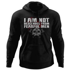 Viking, Norse, Gym t-shirt & apparel, I am not descended from fearful men, FrontApparel[Heathen By Nature authentic Viking products]Unisex Pullover HoodieBlackS