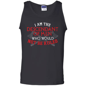 Viking, Norse, Gym t-shirt & apparel, I am the descendant of men, frontApparel[Heathen By Nature authentic Viking products]Cotton Tank TopBlackS