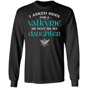 Viking, Norse, Gym t-shirt & apparel, I asked Odin for a Valkyrie, FrontApparel[Heathen By Nature authentic Viking products]Long-Sleeve Ultra Cotton T-ShirtBlackS