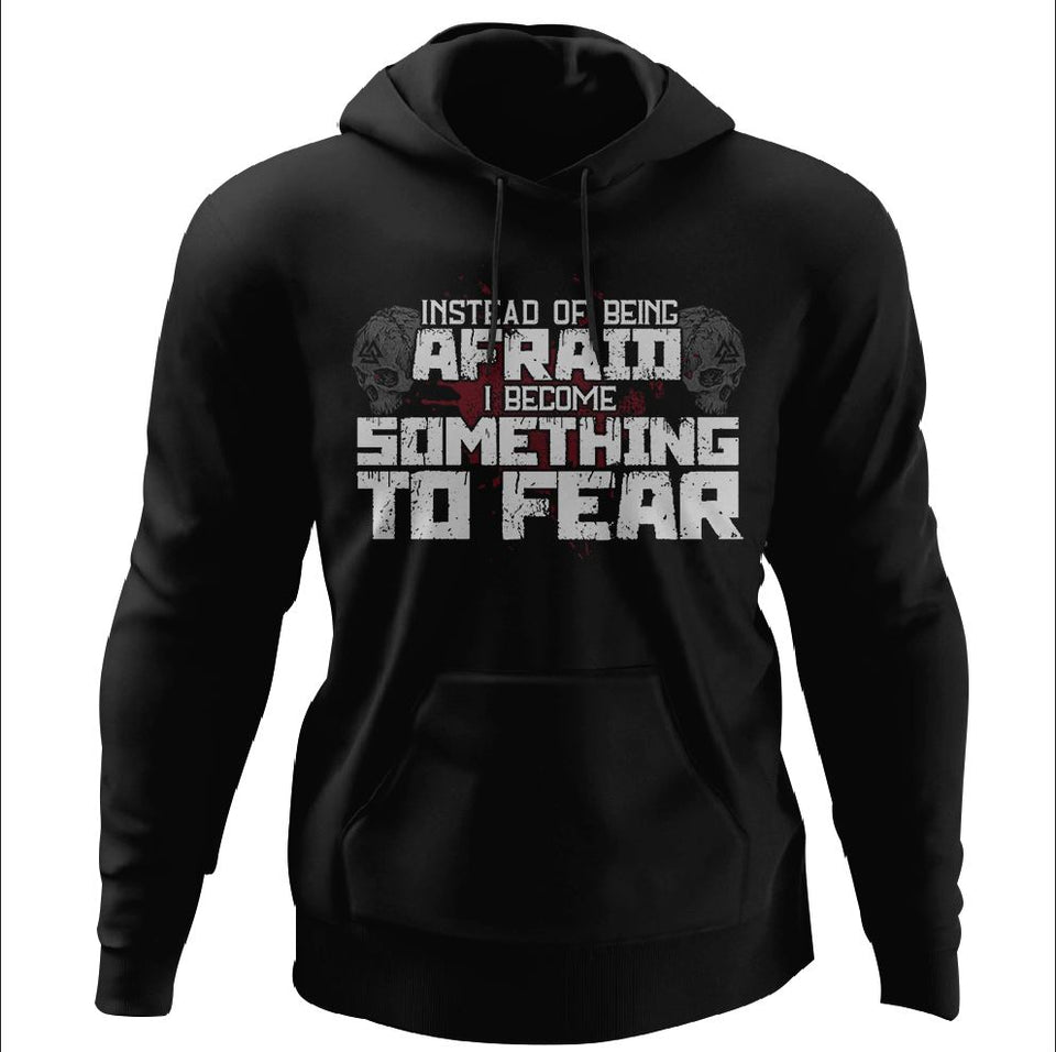 Viking, Norse, Gym t-shirt & apparel, I become something to fear, FrontApparel[Heathen By Nature authentic Viking products]Unisex Pullover HoodieBlackS