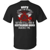 Viking, Norse, Gym t-shirt & apparel, I can't go to hell, Double sidedApparel[Heathen By Nature authentic Viking products]