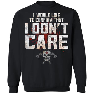 Viking, Norse, Gym t-shirt & apparel, I Don't Care, FrontApparel[Heathen By Nature authentic Viking products]Unisex Crewneck Pullover Sweatshirt 8 oz.BlackS
