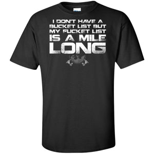 Viking, Norse, Gym t-shirt & apparel, I don't have a bucket list, FrontApparel[Heathen By Nature authentic Viking products]Tall Ultra Cotton T-ShirtBlackXLT