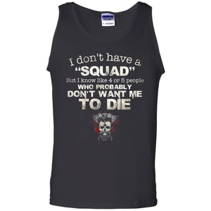 Viking, Norse, Gym t-shirt & apparel, I don't have a "Squad", FrontApparel[Heathen By Nature authentic Viking products]Cotton Tank TopBlackS