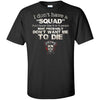 Viking, Norse, Gym t-shirt & apparel, I don't have a "Squad", FrontApparel[Heathen By Nature authentic Viking products]Tall Ultra Cotton T-ShirtBlackXLT
