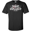 Viking, Norse, Gym t-shirt & apparel, I don't have time to explain it to you, FrontApparel[Heathen By Nature authentic Viking products]Tall Ultra Cotton T-ShirtBlackXLT