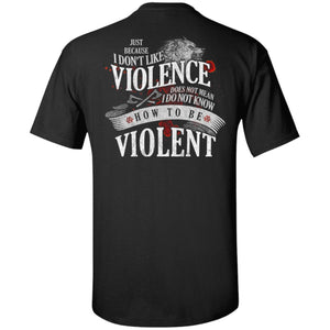 Viking, Norse, Gym t-shirt & apparel, I don't like violence, BackApparel[Heathen By Nature authentic Viking products]Tall Ultra Cotton T-ShirtBlackXLT
