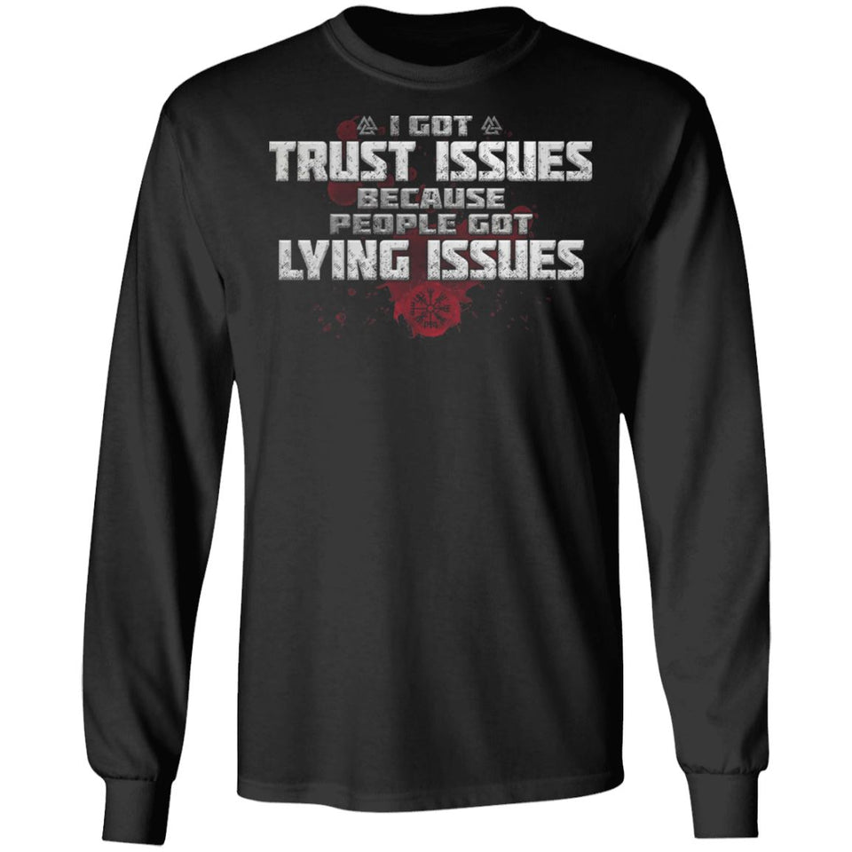 Viking, Norse, Gym t-shirt & apparel, I got trust issues, FrontApparel[Heathen By Nature authentic Viking products]Long-Sleeve Ultra Cotton T-ShirtBlackS